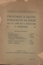 : Protokol II. sjezdu pokrokové mládeže ve dnech 30. září do 2. října 1910 v Chrudimi, 1910