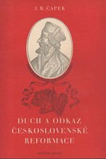 Čapek: Duch a odkaz československé reformace, 1951