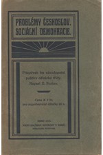 Burian: Problémy českoslov. sociální demokracie : Příspěvek ku národnostní politice dělnické třídy, 1910