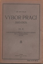 Hajn: Výbor prací 1889-1909. III, Národohospodářství a sociální otázka. Tisk a žurnalistika. Různé, 1913