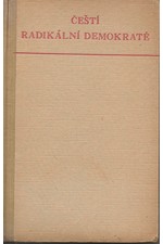Grebeníčková: Čeští radikální demokraté o literatuře : (výbor ze statí K. Sabiny, J. V. Friče, V. Vávry Haštalského, J. Knedlhanse Liblínského, J. E. Sojky a E. Vávry), 1954