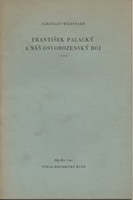 Werstadt: František Palacký a náš osvobozenský boj, 1947