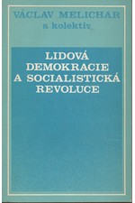 Melichar: Lidová demokracie a socialistická revoluce, 1986