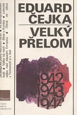 Čejka: Velký přelom : válečná léta 1942-1943, 1988
