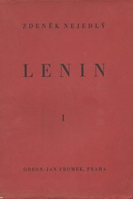 Nejedlý: Lenin. I-II, 1937