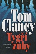 Clancy: Tygří zuby, 2004