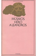 Músaios: Héró a Leandros [Z myšlenek Theognidových. Verše na rozloučenou], 1974