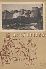 : Afgánistán : Zeměpisný, hospodářský, politický a kulturní přehled, 1952