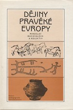 Buchvaldek: Dějiny pravěké Evropy, 1985