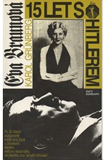 Grünberg: Eva Braunová : 15 let s Hitlerem, 1993