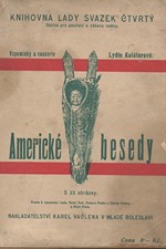 Kolátorová: Americké besedy : Vzpomínky a causerie, 1924
