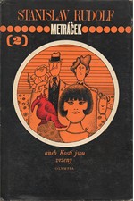 Rudolf: Metráček aneb Kosti jsou vrženy, 1977