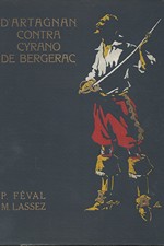 Féval: D\'Artagnan contra Cyrano de Bergerac, díl  4.: Dědictví Buckinghamovo, 1929