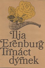 Erenburg: Třináct dýmek, 1982