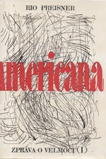 Preisner: Americana : zpráva o velmoci. I-II, 1992