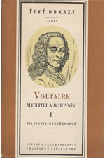 Voltaire: Voltaire - myslitel a bojovník. I-II, 1957