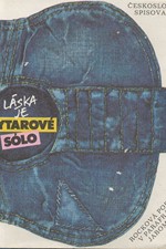 Pelc: Láska je kytarové sólo : rocková poezie v parafrázích Jaromíra Pelce, 1989