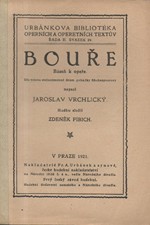 Vrchlický: Bouře : Báseň k opeře : Dle sujetu stejnojmenné dram. pohádky Shakespearovy, 1921