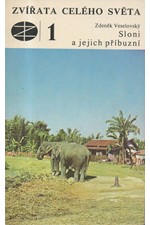 Veselovský: Sloni a jejich příbuzní, 1977