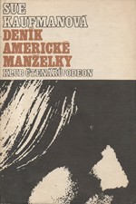 Kaufman: Deník americké manželky, 1982