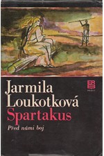 Loukotková: Spartakus. I, 1980