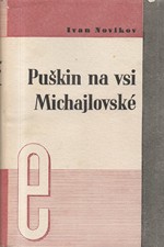 Novikov: Puškin na vsi Michajlovské, 1937