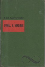 Saint-Pierre: Pavel a Virginie ; Indická chatrč ; Suratská kavárna, 1931