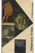 Zamarovský: Objevení Tróje, 1962
