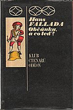 Fallada: Občánku, a co teď?, 1973