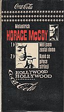 McCoy: Měl jsem zůstat doma ; Koně se přece střílejí, 1983