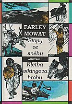 Mowat: Stopy ve sněhu ; Kletba vikingova hrobu, 1992