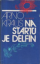 Kraus: Na startu je delfín, 1979