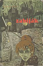 Zola: Zabiják, 1977