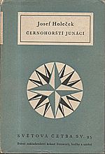 Holeček: Černohorští junáci [výbor z Junáckých kreseb černohorských a Černohorských povídek], 1954