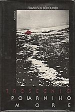 Běhounek: Trosečníci polárního moře, 1989