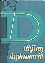 Chvostov: Dějiny diplomacie. Díl 2, Diplomacie v novověku 1871-1914, 1965