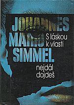 Simmel: S láskou k vlasti nejdál dojdeš, 1994