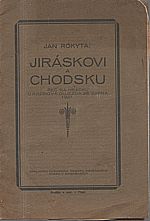 Rokyta: Jiráskovi a Chodsku, 1921