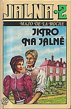 De la Roche: Jalna  2: Jitro na Jalně, 1992