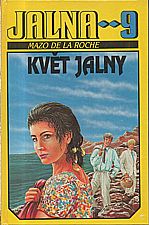 De la Roche: Jalna  9: Květ Jalny, 1993