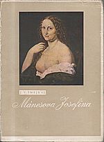 Šmejkal: Mánesova Josefina, 1947