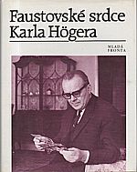 Höger: Faustovské srdce Karla Högera, 1994