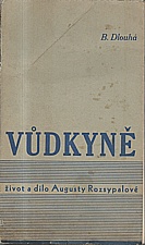 Pečínková: Vůdkyně, 1938