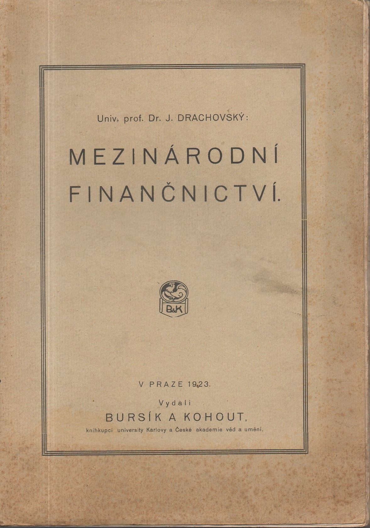Drachovský: Mezinárodní finančnictví, 1923
