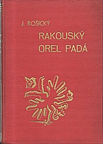 Rošický: Rakouský orel padá, 1933