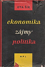 Šik: Ekonomika, zájmy, politika, 1962