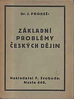 Prokeš: Základní problémy českých dějin, 1925