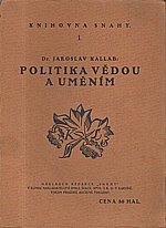 Kallab: Politika vědou a uměním, 1914