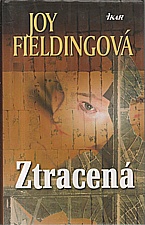 Fielding: Ztracená, 2005