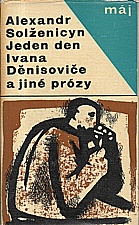 Solženicyn: Jeden den Ivana Děnisoviče a jiné prózy, 1965